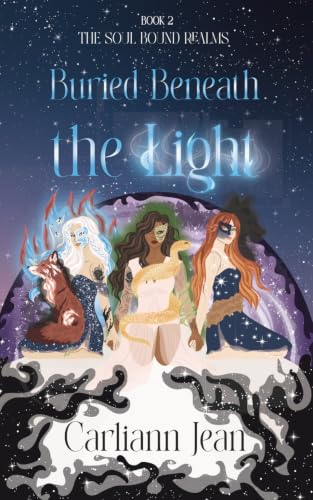 Cover of Buried Beneath the Light (The Soul Bound Realms)