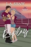 Replay Second Chance Sports Romance The Playbook Series 1
