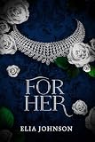 For Her