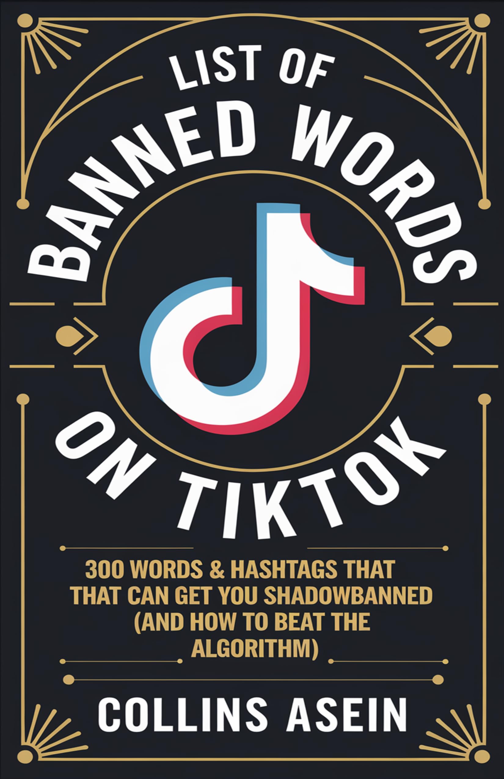 Banned Words Tiktok by Collins Asein
