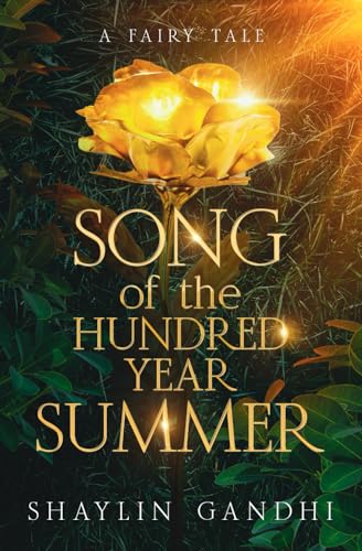 Cover of Song of the Hundred-Year Summer: A Romantic Fairy Tale Retelling