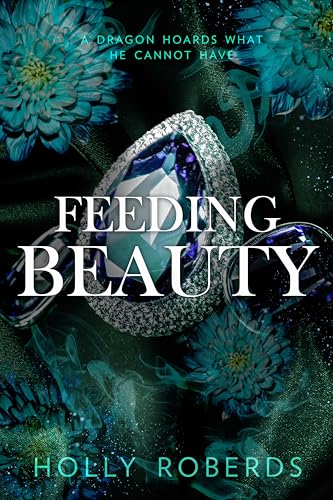 Cover of Feeding Beauty: A Spicy Sleeping Beauty Retelling (The Lost Girls Book 5)