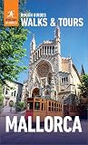 Rough Guides Walks and Tours Mallorca: Top 14 Itineraries for Your Trip: Travel Guide eBook