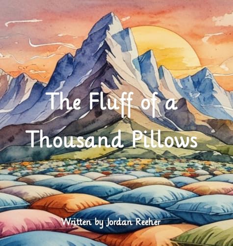 The Fluff of a Thousand Pillows