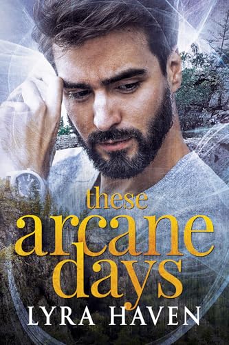Cover of These Arcane Days (The Crossing Book 2)