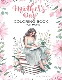 Happy Mother S Day Coloring Book A Beautiful Gift For Moms W