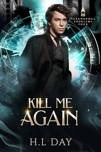 Cover of Kill Me Again: Psychics (Paranormal Problems Book 4)