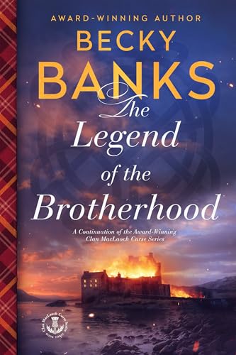 Cover of The Legend of the Brotherhood (The Clan MacLaoch Curse Series Book 3)
