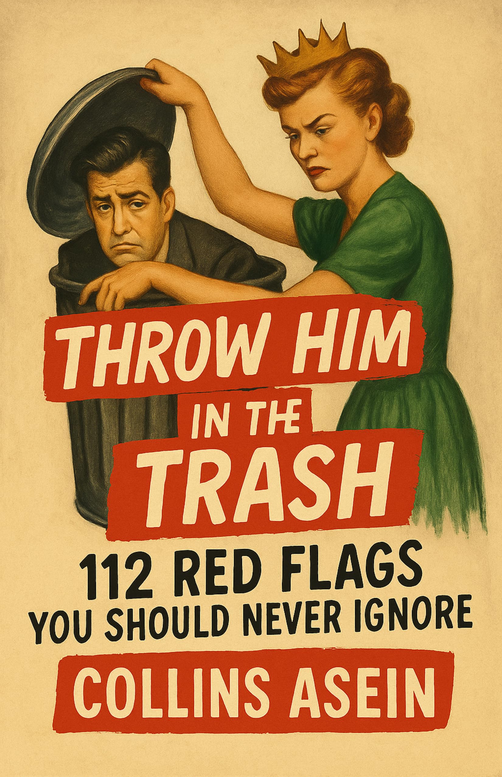 Throw Him In The Trash by Collins Asein