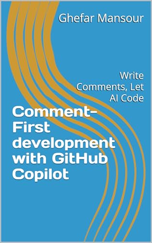 Comment-First Development with GitHub Copilot cover