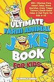 Ultimate Farm Animal Joke Book For Kids 200 Animal Jokes For