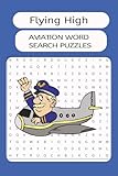 Flying High Aviation Word Searches Puzzles Pilots Aviation F