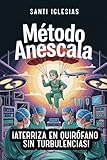Método ANESCALA: ¡Aterriza en QUIRÓFANO sin turbulencias!