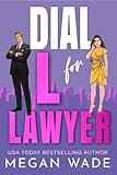 Dial L For Lawyer A Body Positive Billionaire Romance Curves