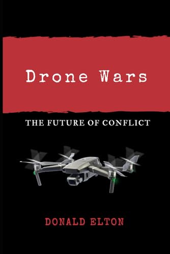 Drone Wars: The Future of Conflict book cover