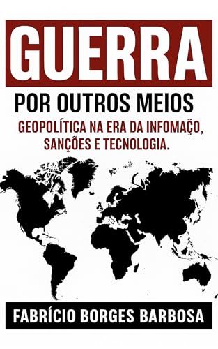 Guerra por Outros Meios