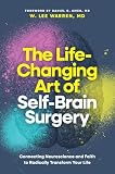 The Art of Self-Brain Surgery