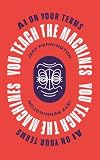 You Teach the Machines: AI On Your Terms