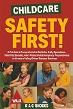Childcare Safety First A Provider S Comprehensive Guide For