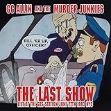 The Last Show Live At The Gas Station June 27Th 1993 Nyc