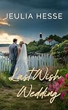 Last Wish Wedding Widow S Point Island Trilogy Book 1