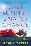 Last Summer At Maine Chance A Novel