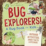 Bug Explorers A Bug Book For Kids Outdoor Activities Insect