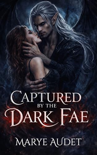 Cover of Captured by the Dark Fae (Reborn Raven Chronicles Book 1)