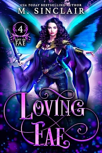 Cover of Loving Fae (Lost In Fae Book 4)