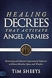 Healing Decrees That Activate Angel Armies Partnering With H