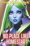 No Place Like Homestar Book 2 Of The Privateer