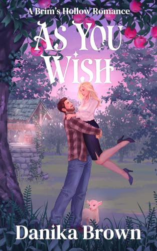 Cover of As You Wish (A Brim's Hollow Romance Book 1)