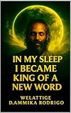 In My Sleep I Became King Of A New World