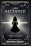 The Ascended (The Aesymarean Duet)