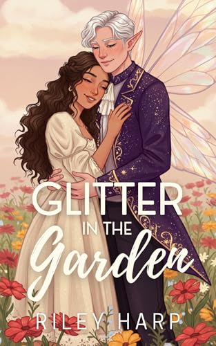 Cover of Glitter in the Garden (Fairy-Touched Fiascos)