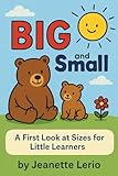 Big And Small A First Look At Sizes For Little Learners Shin