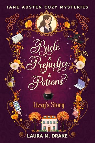 Cover of Lizzy's Story: Pride & Prejudice & Potions