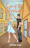 Eye Of The Hurricane Weathering Doves Harbor Book 2