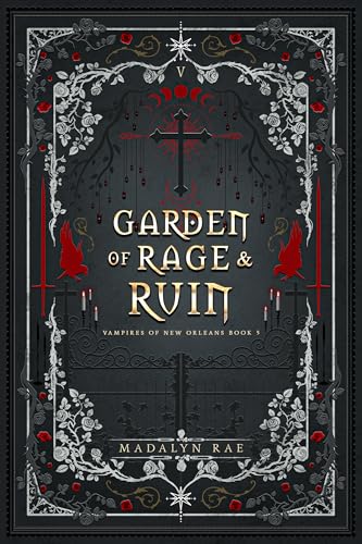 Cover of Garden of Rage and Ruin: The Vampires of New Orleans Book 5