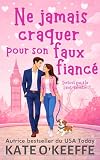 Ne Jamais Craquer Pour Son Faux Fianc Surtout Pas La Saint V