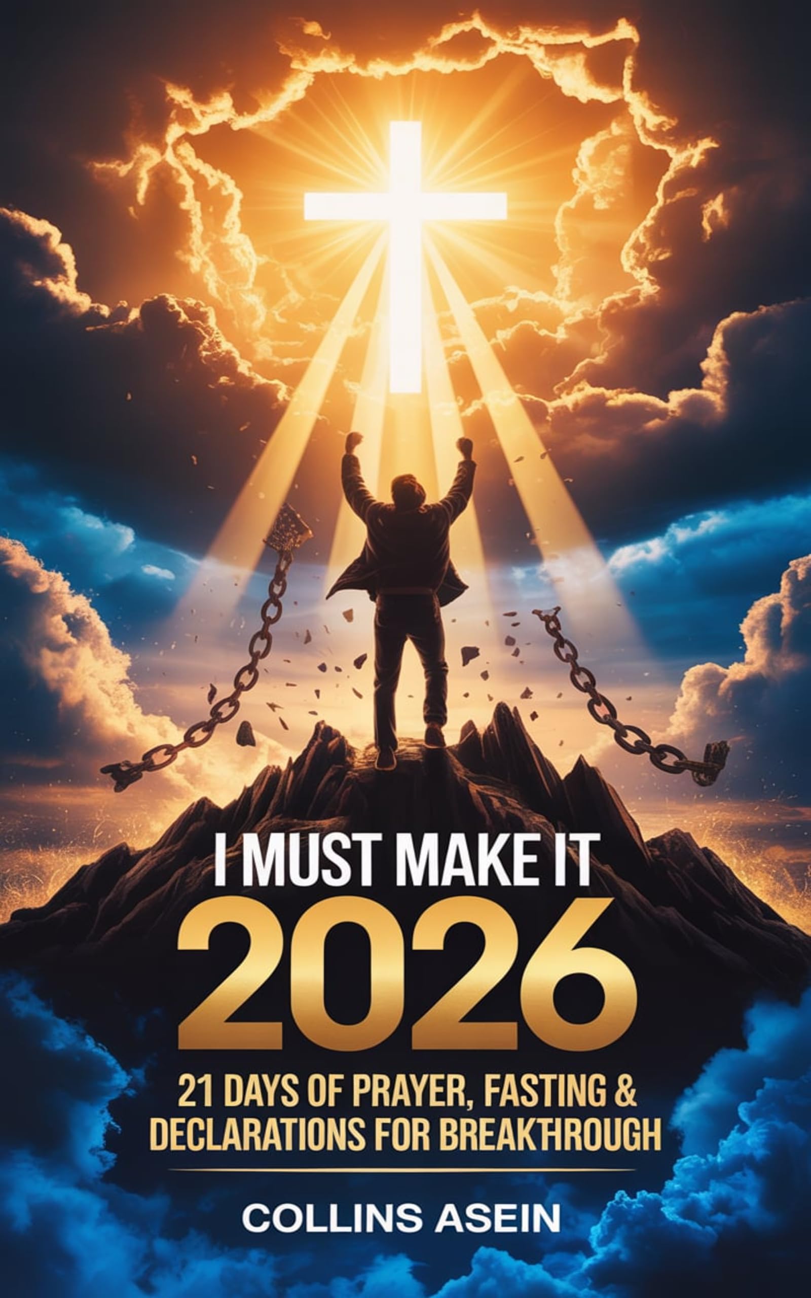 2026 Must Make It by Collins Asein