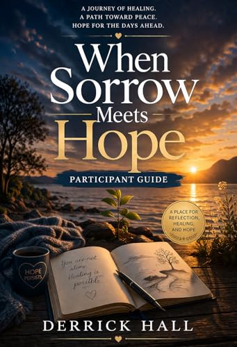 When Sorrow Meets Hope — Participant Guide book cover
