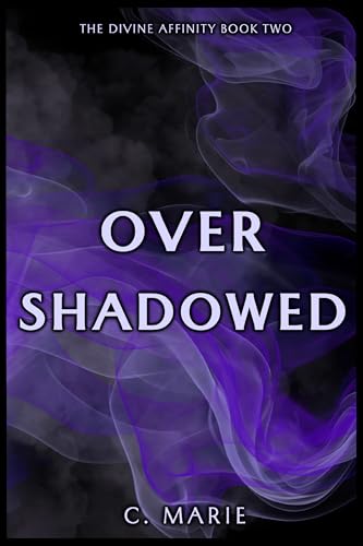 Cover of Overshadowed (The Divine Affinity Book 2)