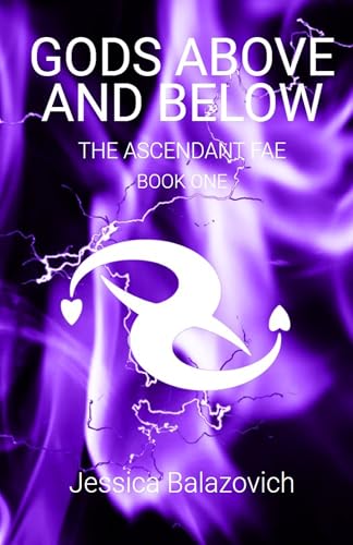 Cover of Gods Above and Below: The Ascendant Fae: Book One