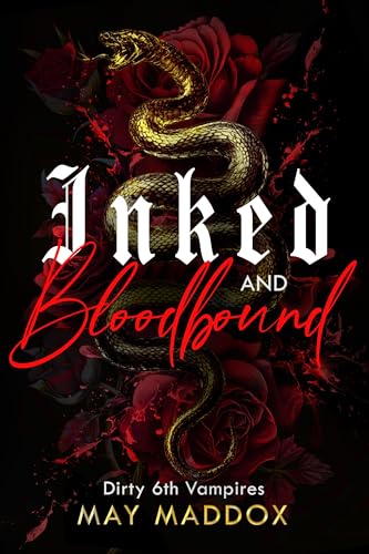 Cover of Inked & Bloodbound: A Dark Vampire Romance (Dirty 6th Vampires Book 1)