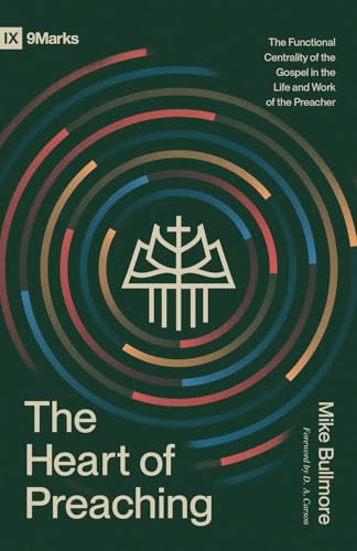 The Heart of Preaching