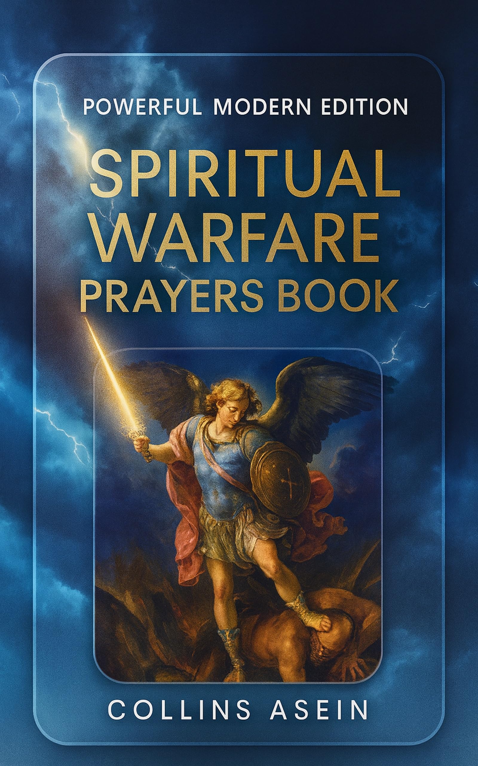 Spiritual Warfare Prayers Modern by Collins Asein