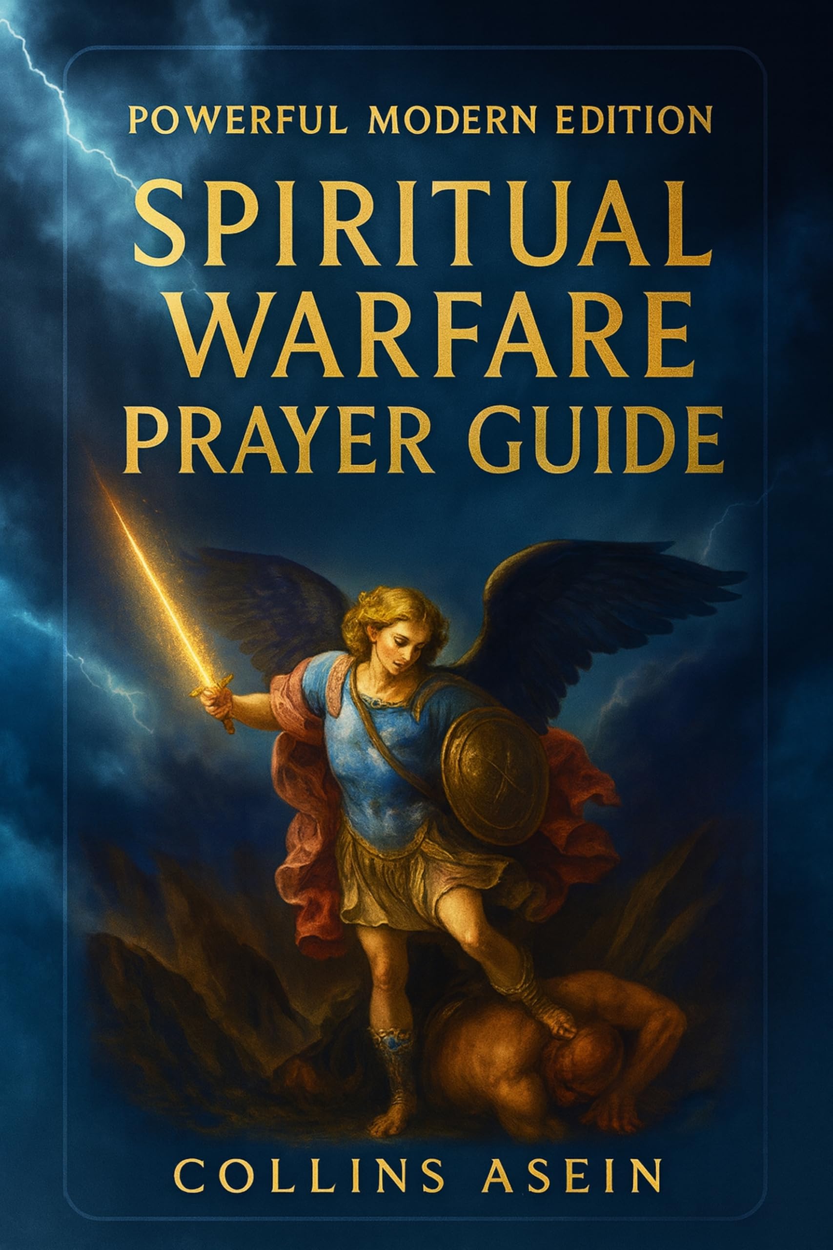 Spiritual Warfare Prayer Guide by Collins Asein