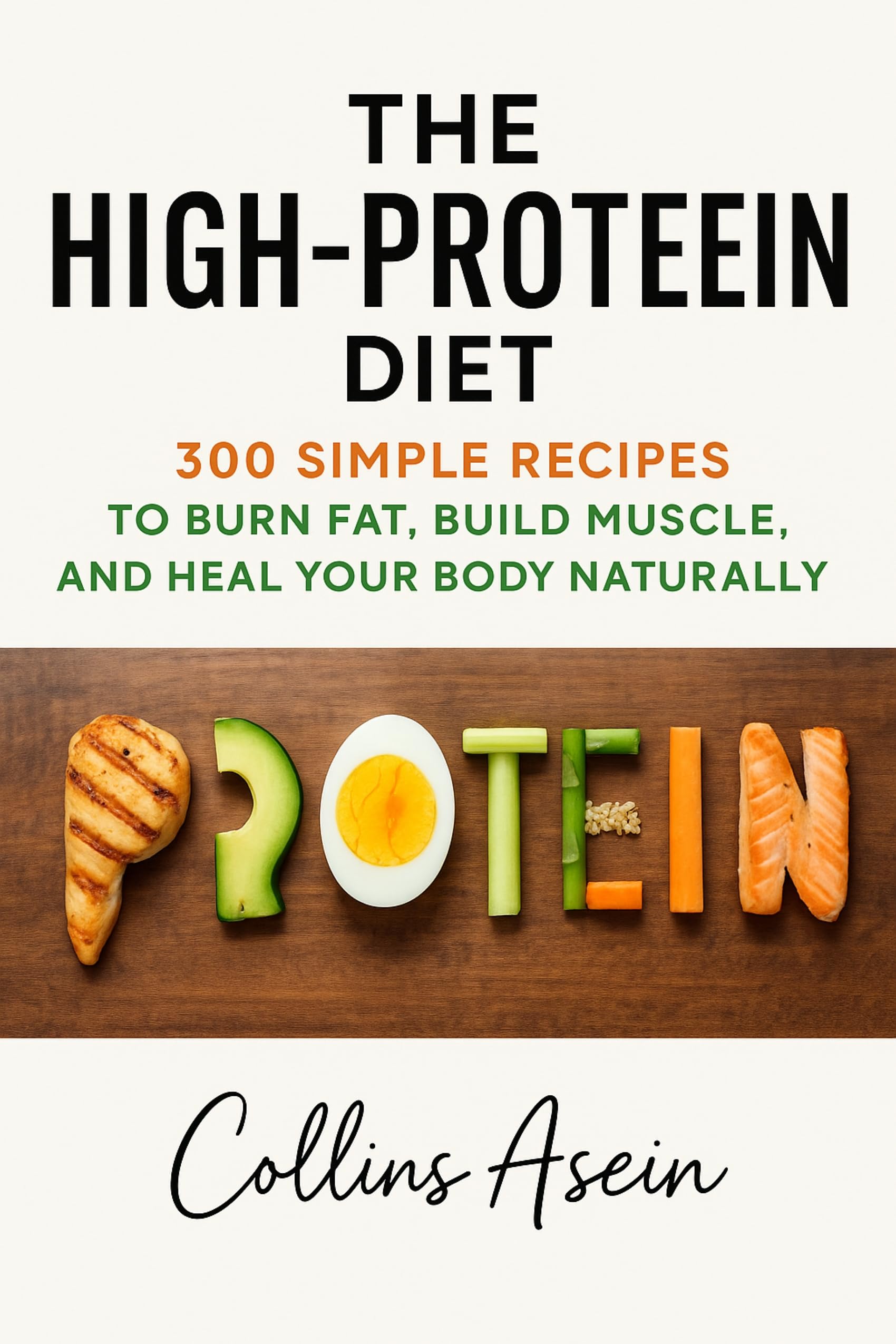 High Protein Diet 300 by Collins Asein