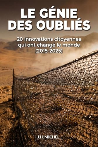 Couverture Le Génie des oubliés — 20 innovations citoyennes qui ont changé le monde